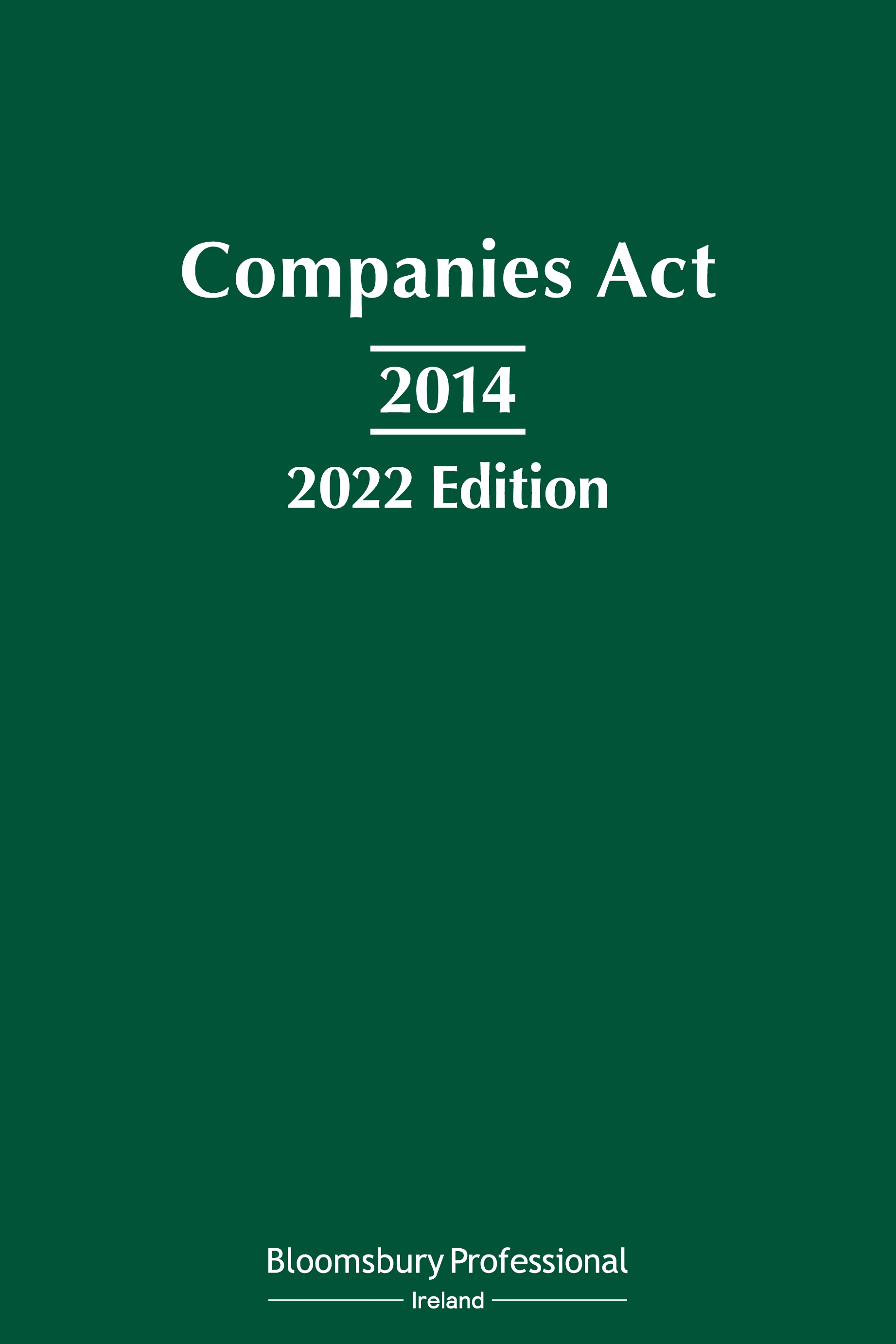 Companies Act 2014: 2022 Edition book jacket