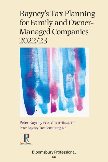 Rayney's Tax Planning for Family and Owner-Managed Companies 2022/23 book jacket