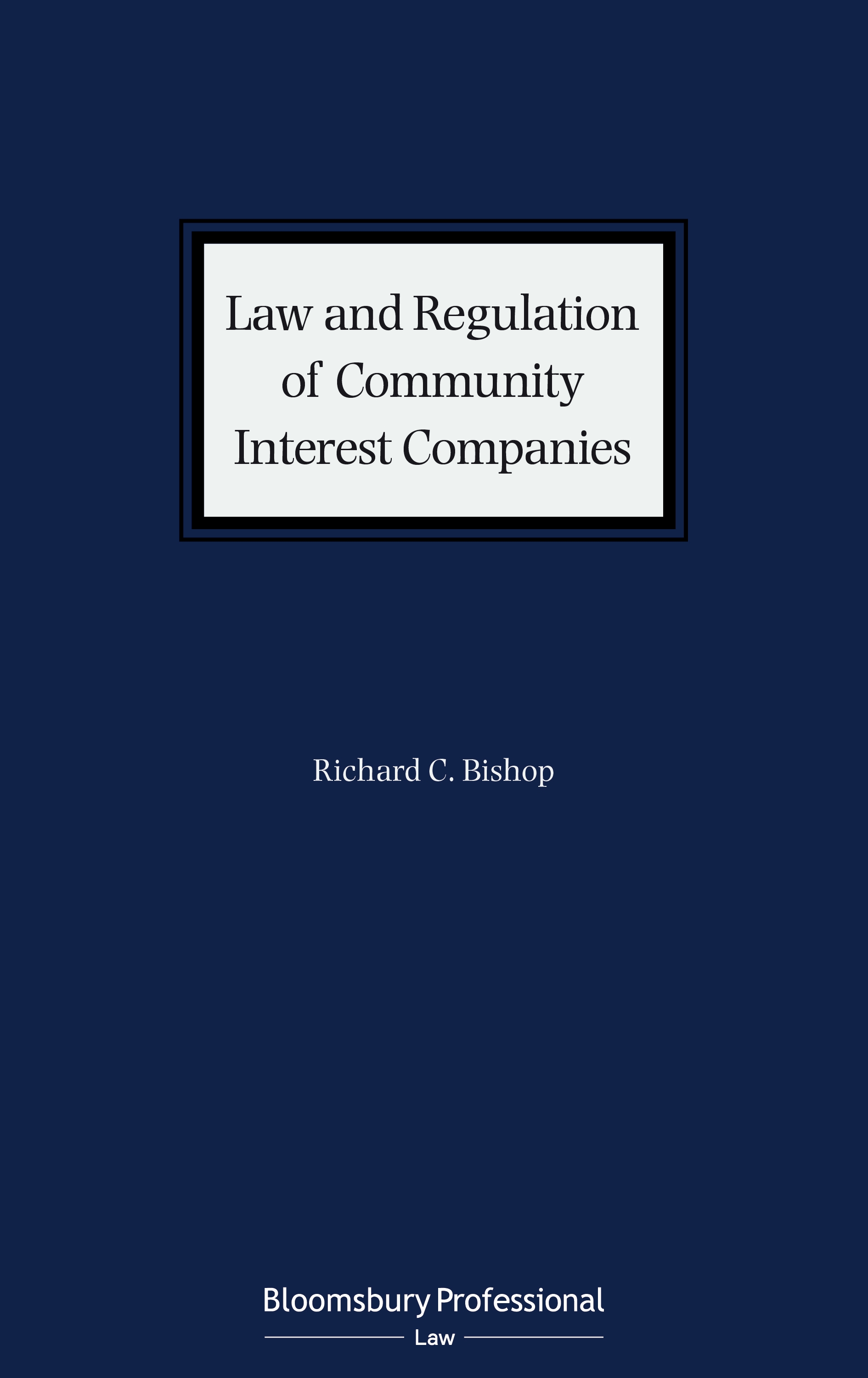 Law and Regulation of Community Interest Companies book jacket